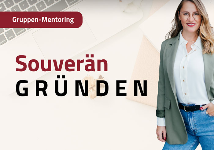 Gruppen-Mentoring Souverän gründen